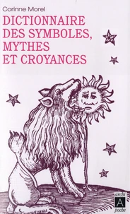 Dictionnaire des symboles, mythes et croyances