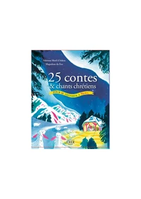 25 contes et chants pour se préparer à Noël