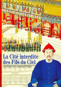 La cité interdite des fils du ciel