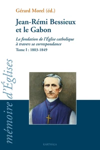 Jean-Rémi Bessieux et le Gabon (1803-1876)