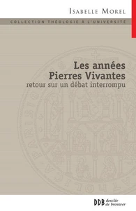 Les années pierres vivantes, retour sur un débat interrompu