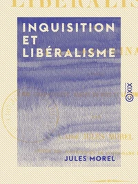 Inquisition et Libéralisme - Avis doctrinal