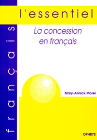 La concession en Français