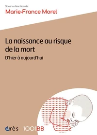 La naissance au risque de la mort