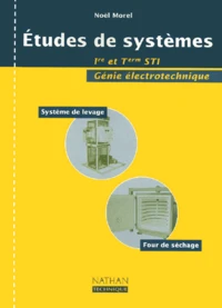 Etudes De Systemes 1ere Et Terminale Sti Genie Electrotechnique