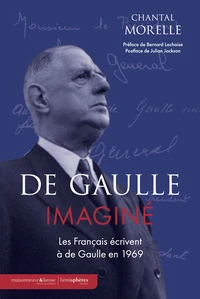 Les Français écrivent à de Gaulle en 1969