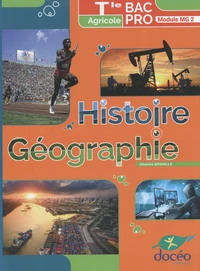 Histoire Géographie Tle Bac Pro agricole Module MG 2