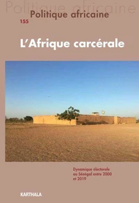 Politique africaine N-155. L'Afrique carcérale