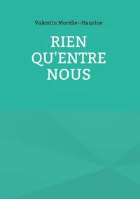 Rien qu'entre nous