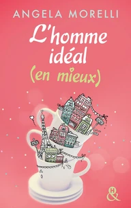 L'homme idéal (en mieux)