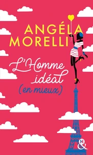 L'homme idéal (en mieux)