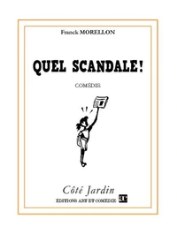 Quel scandale !