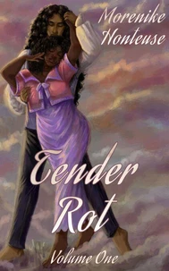 Tender Rot