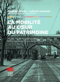La mobilité au coeur du patrimoine