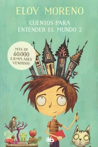 Cuentos para entender el mundo 2