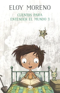 Cuentos para entender el mundo 3