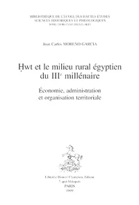Hwt et le milieu rural égyptien du IIIe millénaire