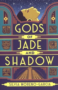 Gods of Jade and Shadow