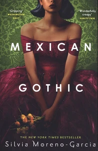 Mexican Gothic