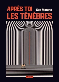 Après toi, les ténèbres