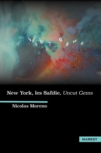 New York, les Safdie, Uncut Gems