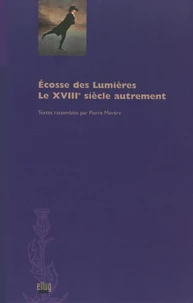 Ecosse des lumières, le XVIIIe siècle autrement