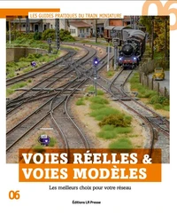 Voies réelles & voies modèles