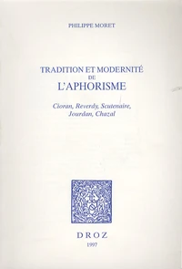 Tradition et modernite de l'aphorisme