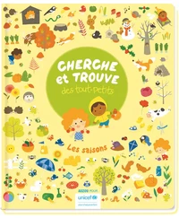 Cherche et trouve des tout-petits Les saisons