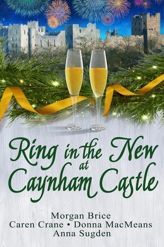  Morgan Brice et  Caren Crane - Ring in the New at Caynham Castle - Holiday Romance  at Caynham Castle.