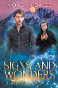  Morgan Brice - Signs and Wonders - Witchbane, #7.