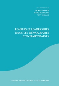 Morgan Donot et Dario Rodriguez - Leaders et leaderships dans les démocraties contemporaines.