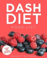  Morgan F. Whittaker - DASH Diet Food List - Food Heroes, #5.
