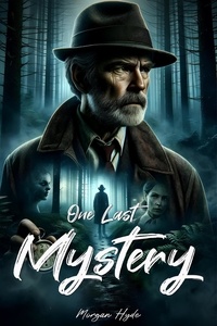  Morgan Hyde - One Last Mystery.