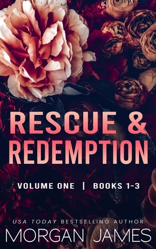  Morgan James - Rescue &amp; Redemption Series Box Set 1 - Rescue &amp; Redemption, #6.