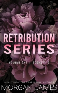  Morgan James - Retribution Series Box Set 1 - Retribution Series, #9.