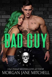 Bad Guy: A Dark College Romance