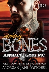  Morgan Jane Mitchell - Picking Bones - Asphalt Gods MC, #6.