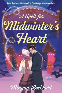 A Spell for Midwinter's Heart
