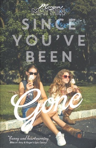 Morgan Matson - Since You've Been Gone.