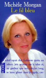 Le Fil Bleu. Roman De Ma Famille