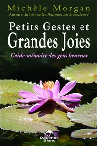 Petits gestes et grandes joies