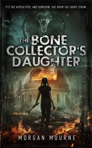 The Bone Collector's Daughter