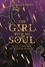 The Girl with no Soul Tome 2 Le garçon au coeur hanté
