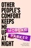Other People's Comfort Keeps Me Up At Night. With a new introduction by Danez Smith