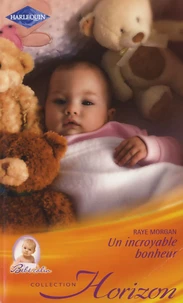 Un incroyable bonheur