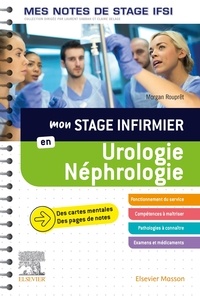 Morgan Rouprêt - Mon stage infirmier en urologie-néphrologie.