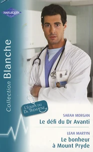 Le défi du Dr Avanti ; Le bonheur à Mount Pryde