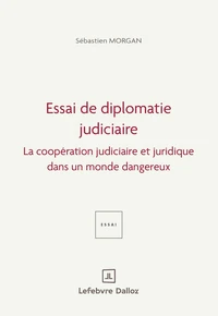Essai de diplomatie judiciaire