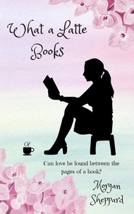 What a Latte Books